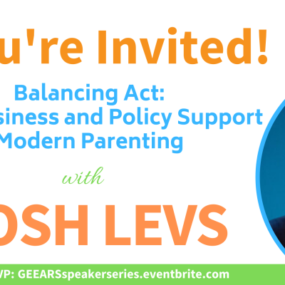 Balancing Act: How Business and Policy Support Modern Parenting featuring, Josh Levs
